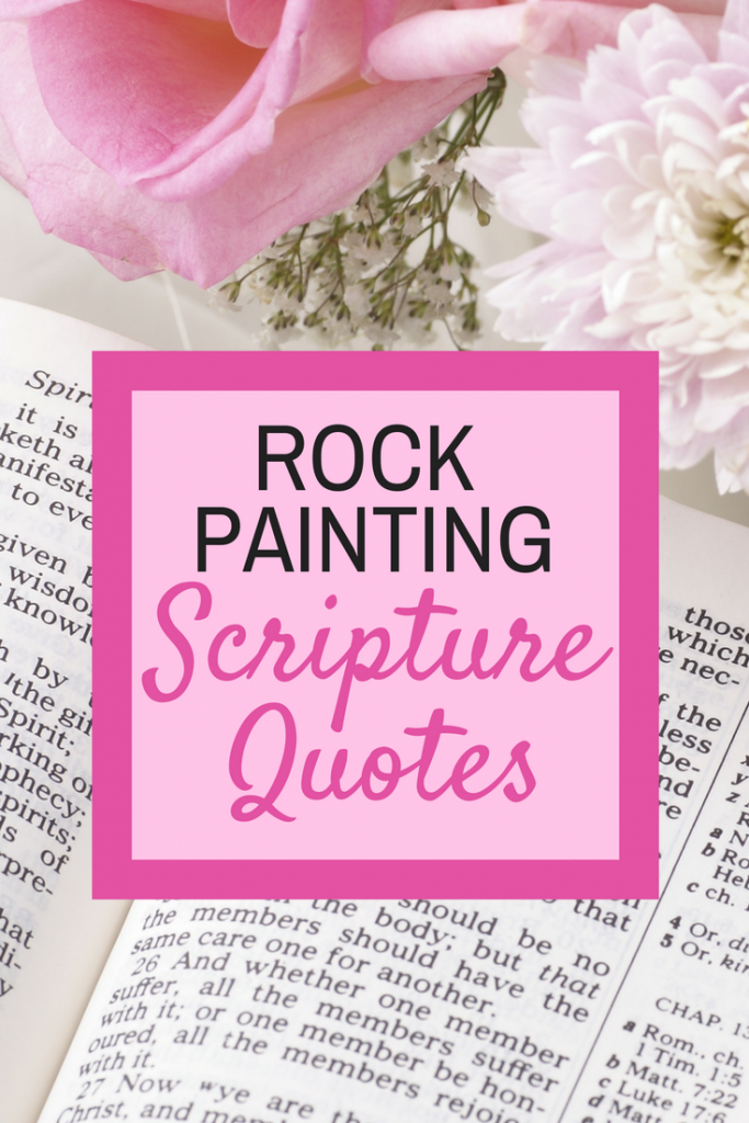 Rock Painting Scripture Quotes - Rock Painting Ideas